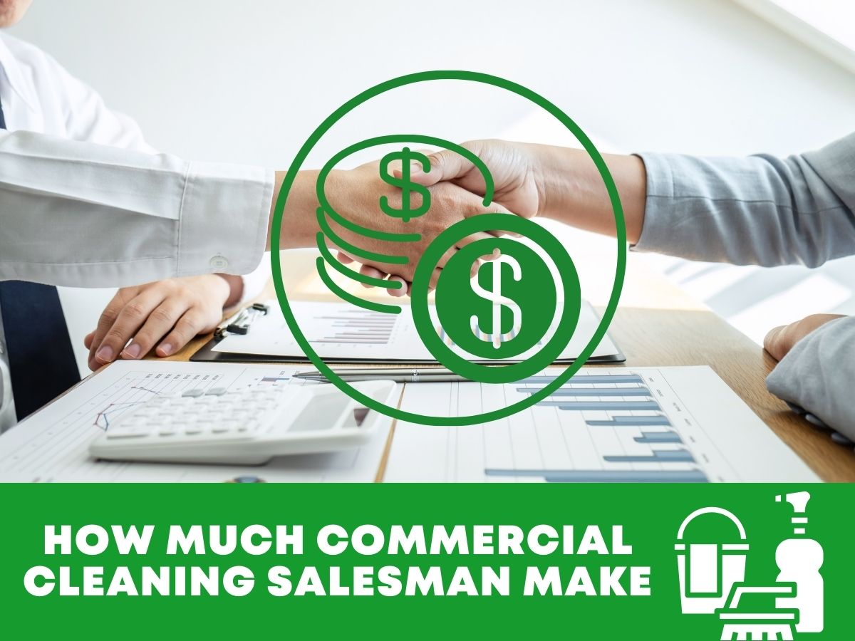 How Much Commercial Cleaning Salesman Make