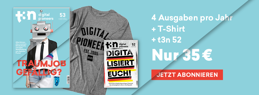 t3n Abo: 53 inkl. t3n Nr. 52 (Ankündigungsartikel)