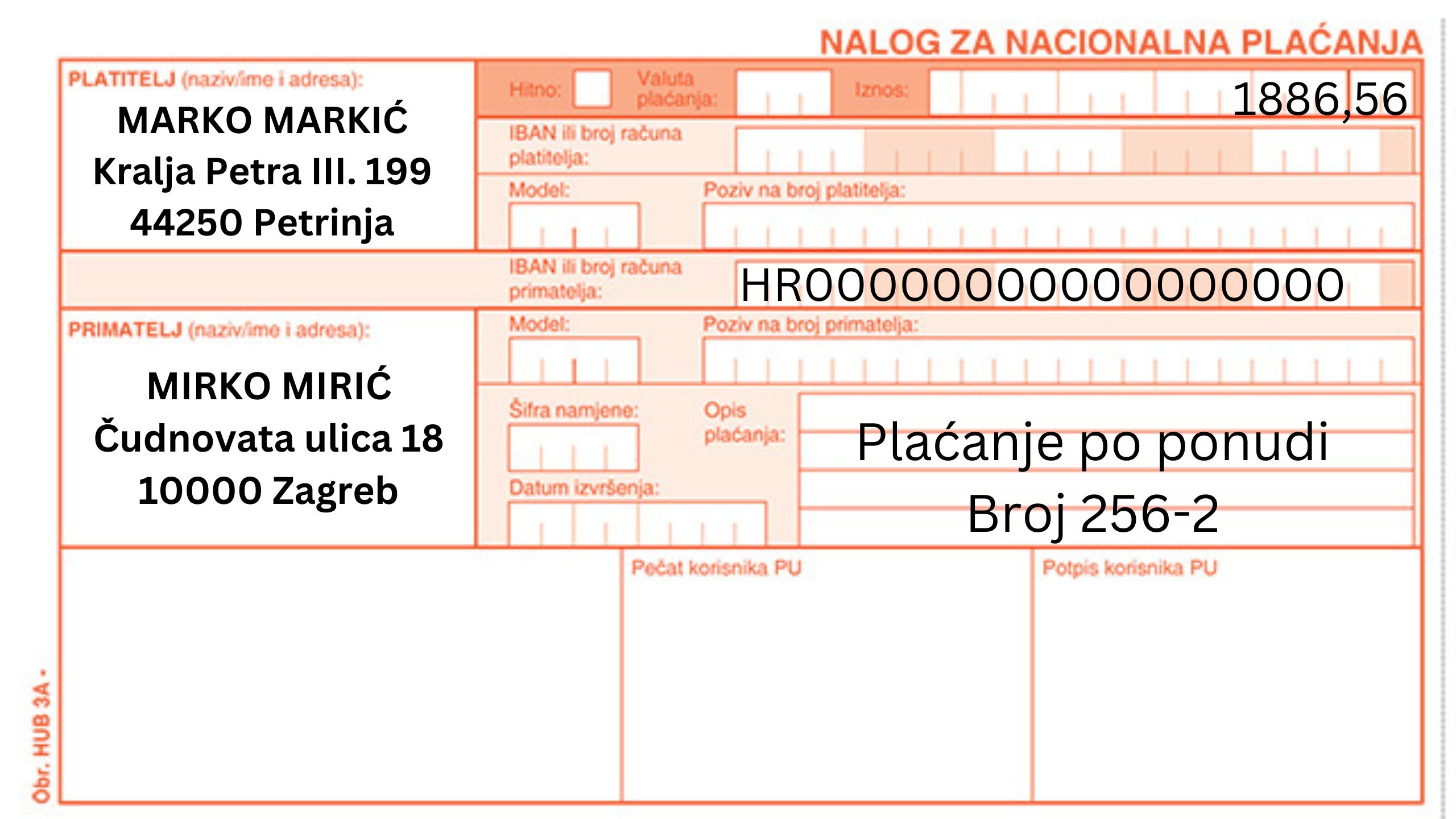 Izvrši uplatu Ispunjen nalog za plaćanje HUB-3A po kojem će se izvršiti uplata