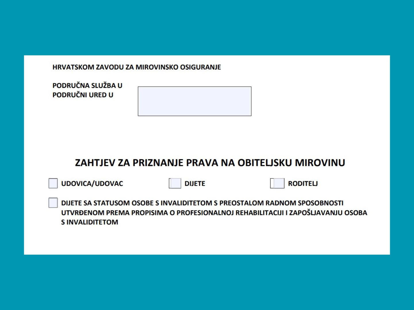 Uvod u priznanje obiteljske mirovine Označavanje u koju skupinu pripadaš prilikom prijavljivanja za obiteljsku mirovinu