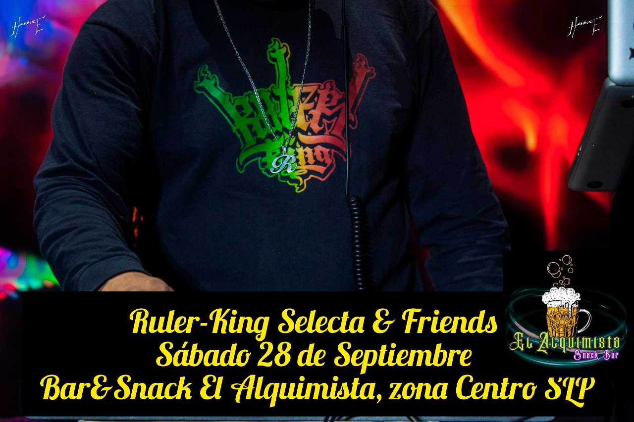 Ruler-King Selecta & Friends 