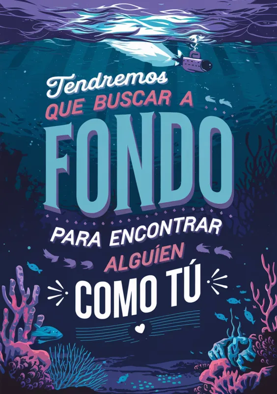 Portada de tarjeta de despedida con ilustración submarina y texto que dice: 'Tendremos que buscar a fondo para encontrar alguien como tú'.