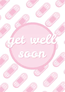 Portada para una tarjeta de mejórate pronto con el texto 'get well soon', con tiritas rosas