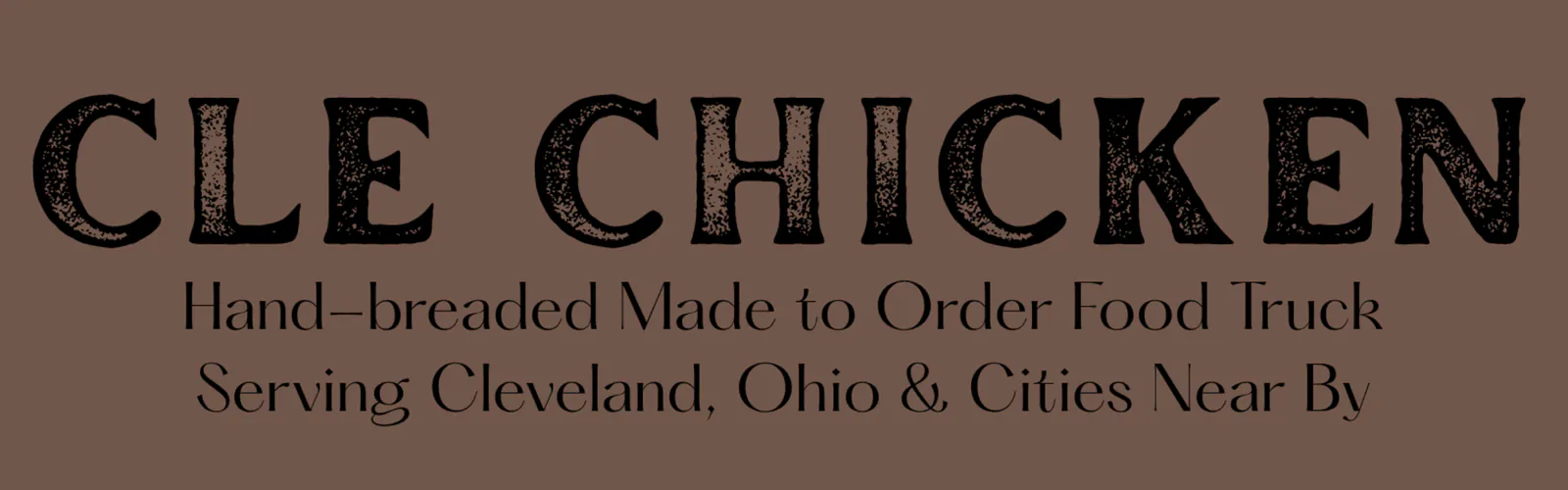 CLE Chicken Food Truck American, Chicken food truck in Cleveland, OH