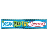 DREAM PLAN TRY SUCCEED