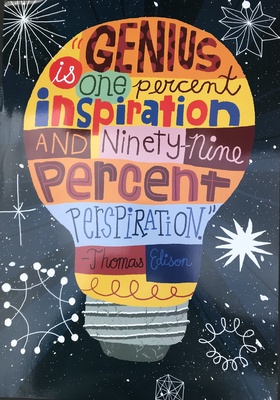 GENIUS IS ONE PERCENT INSPIRATION....