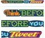 THINK BEFORE YOU TWEET BANNER