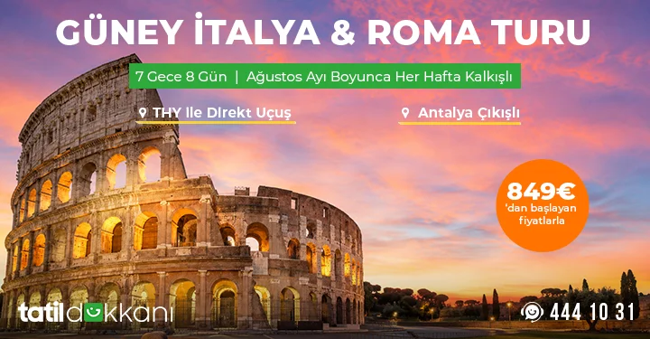 Antalya Hareketli Güney İtalya & Roma Turu