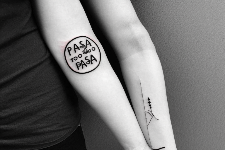 A single needle tattoo with the words 'todo pasa' tattoo idea