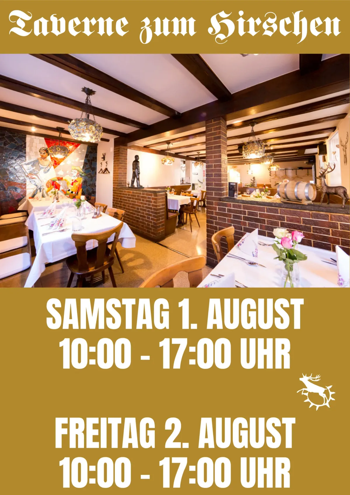 1. & 2. August 10:00 - 17:00 Uhr geöffnet