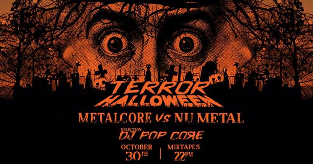 Halloween Night with DJ PopCoЯe: Metalcore Vs. Nu Metal