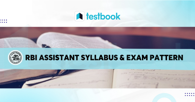 RBI Assistant Syllabus & Exam Pattern