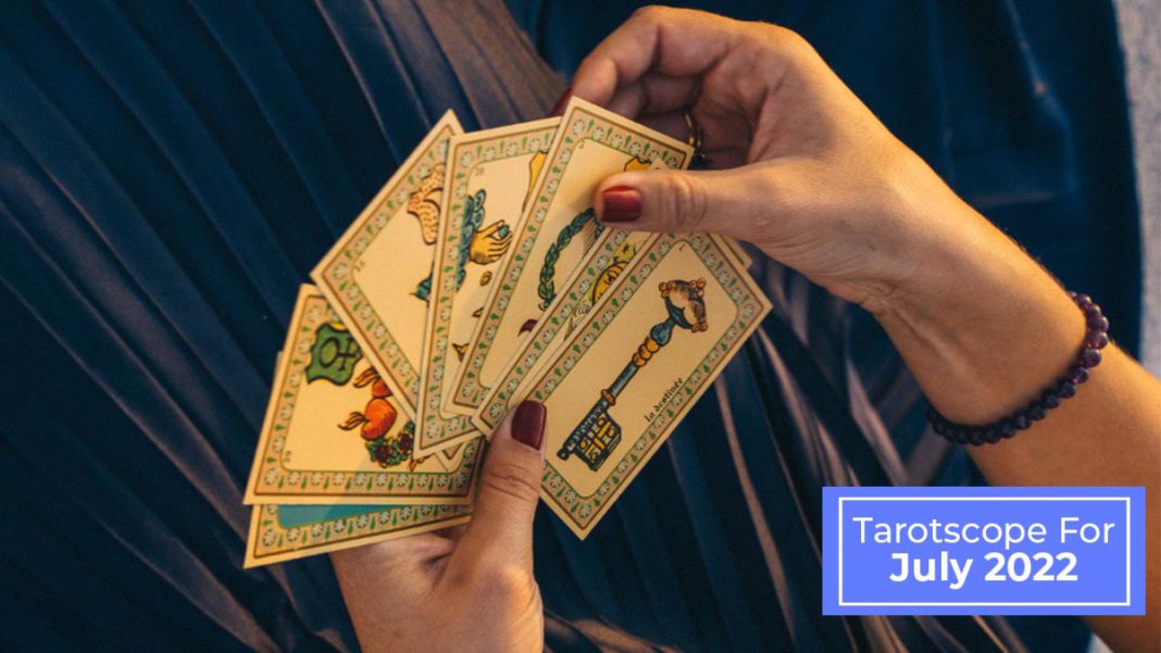 TC46 Tarotscope: July 2022 Predictions For The 12 Zodiac Signs