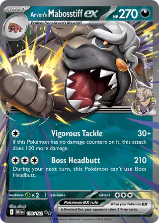 Arven's Mabosstiff ex 139/244 from Destined Rivals