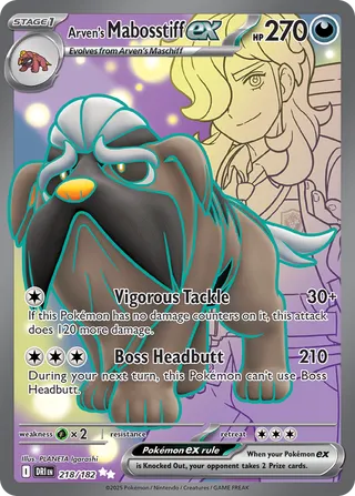 Arven's Mabosstiff ex 218/244 from Destined Rivals