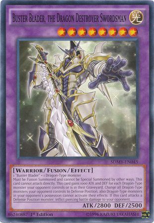 Buster Blader, the Dragon Destroyer Swordsman - SDMY-EN045 - Common 1st Edition