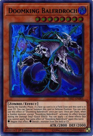 Doomking Balerdroch - SR07-EN001 - Ultra Rare 1st Edition