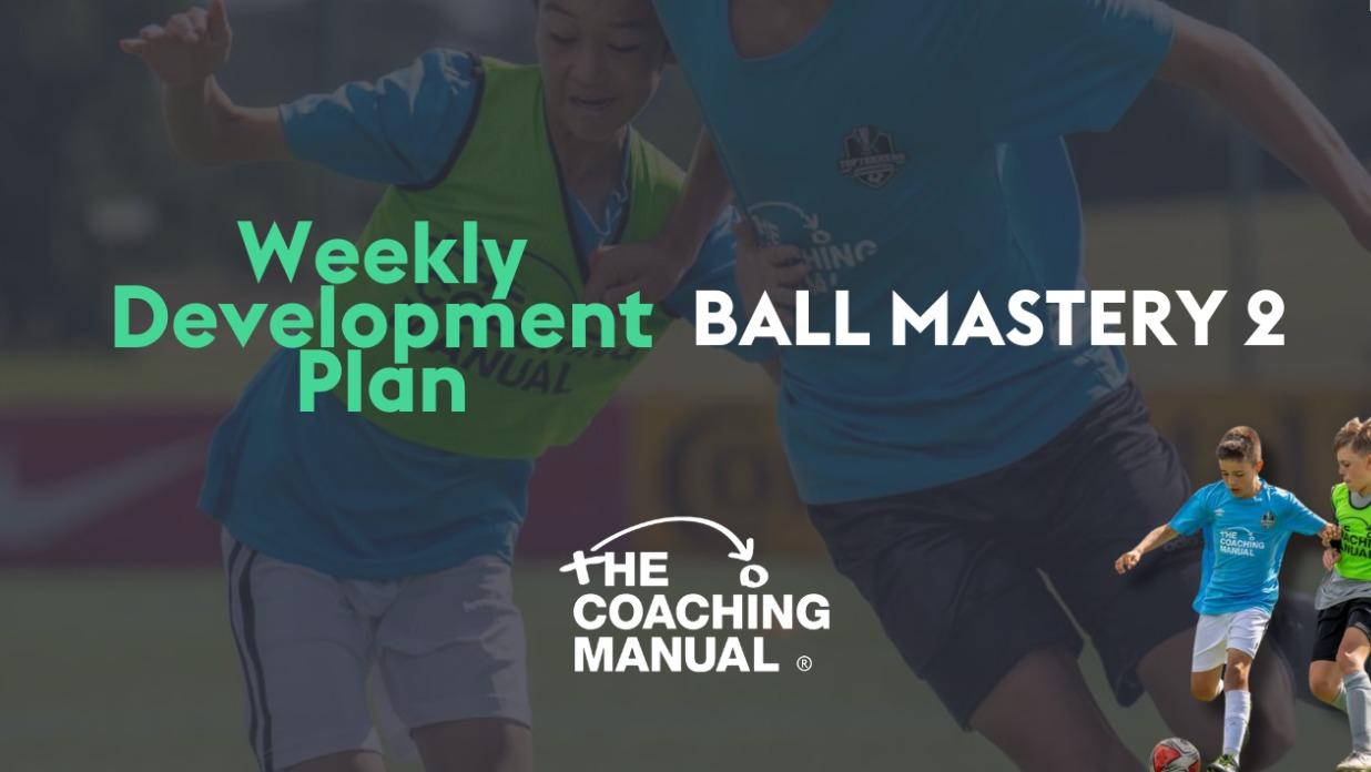 NEW - Weekly Development Plan - The Coaching Manual