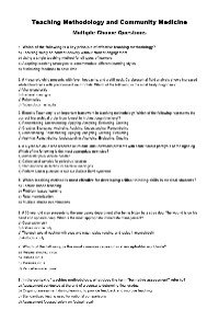 Teaching Methodology and Community Medicine MCQs