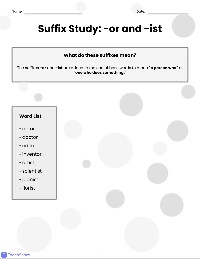 Suffix Masters: -or and -ist