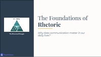The Foundations of Rhetoric Slides