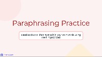 Paraphrasing Practice