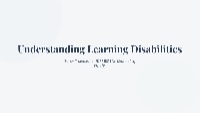Understanding Learning Disabilities in Education