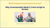 Silly Commercials: Acting and Filming Workshop