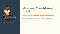 Mastering Main Idea and Supporting Details