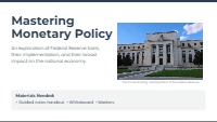 Mastering Monetary Policy: The Federal Reserve