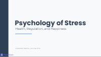 Understanding Stress: Health, Regulation, and Happiness