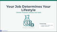 Your Job Determines Your Lifestyle