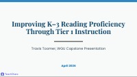 Improving K-3 Reading Proficiency Through Tier 1 Instruction