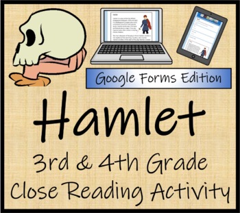 Hamlet Close Reading Activity Digital & Print | 3rd Grade & 4th Grade ...