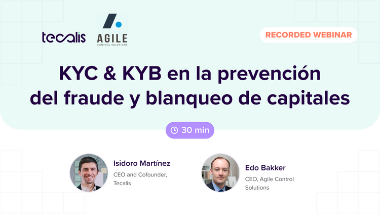 Webinar: KYC & KYB en la prevención del fraude y el blanqueo de capitales