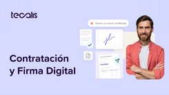 Caso de uso: Contratación y firma digital | Tecalis