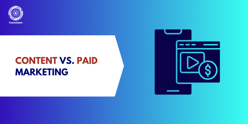 Content vs Paid Marketing: Best Strategy for 2026