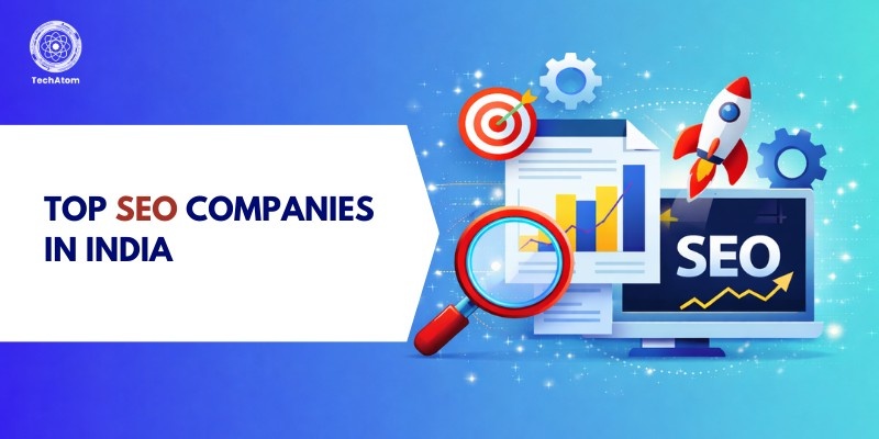Top10 Best SEO Companies in India in 2026