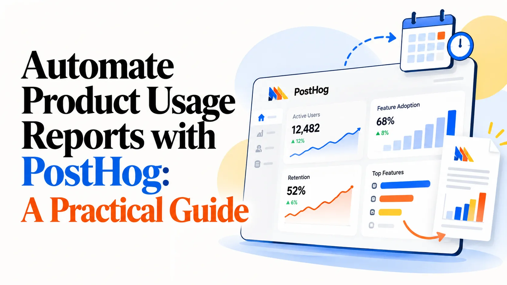 How to Automate Product Usage Reports with PostHog