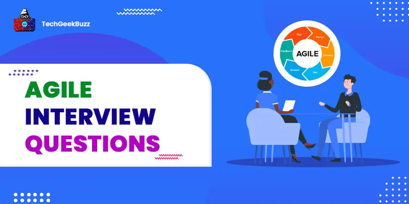Top 50+ Agile Interview Questions and Answers in 2026