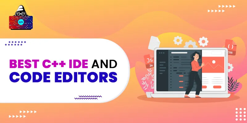 12 Best C++ IDE and Code Editors for Developers in 2026