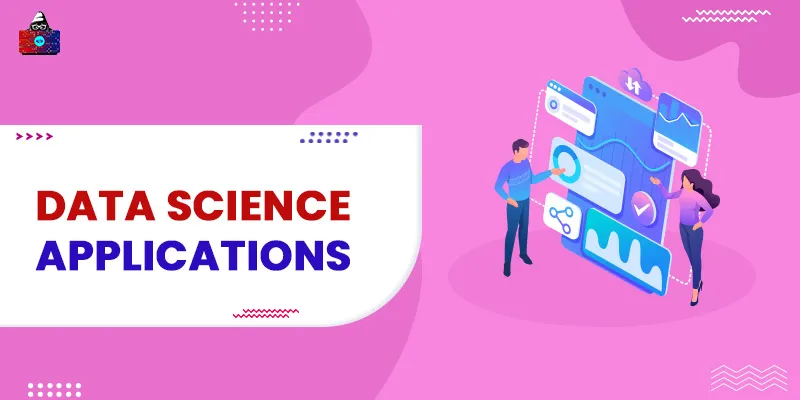 10 Top Data Science Applications You Should Aware in 2026