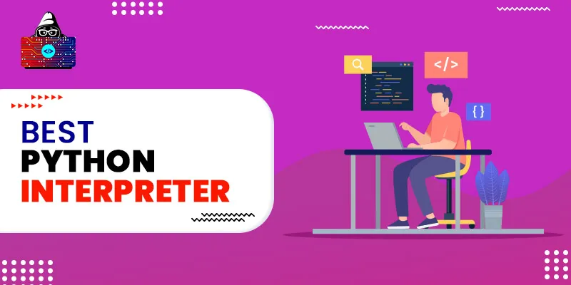Best Python Interpreters You Should Use in 2026