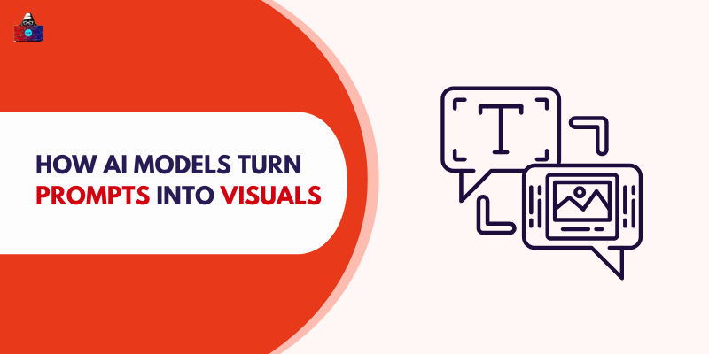 How AI Models Turn Prompts Into Visuals