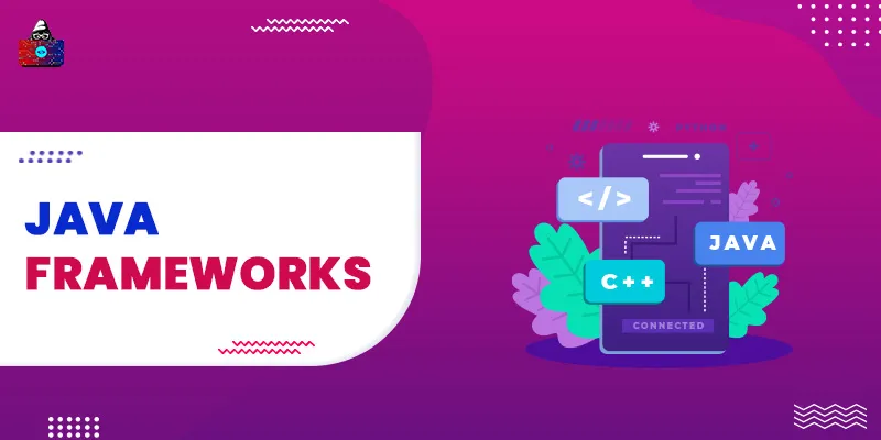 10 Best Java Frameworks for Web Development in 2026