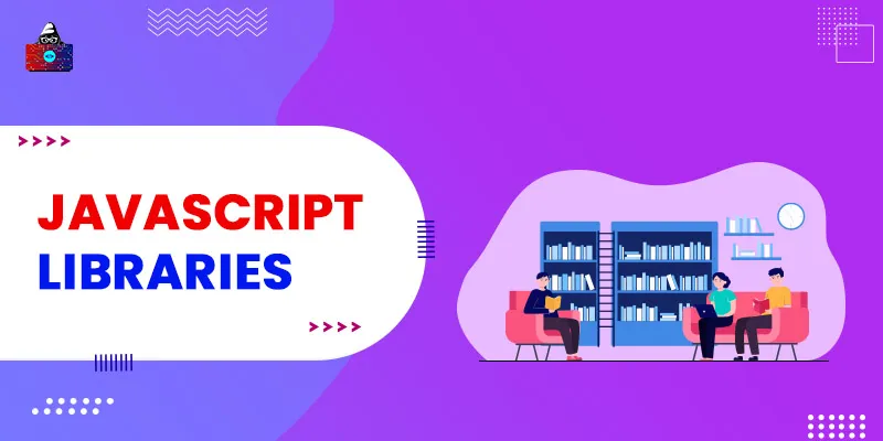 10 Best JavaScript Libraries to Use in 2026