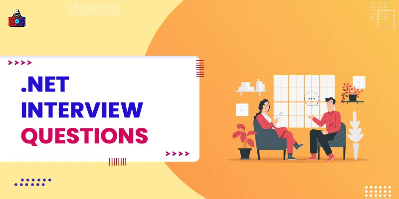 Top 60 .NET Interview Questions and Answers for 2026