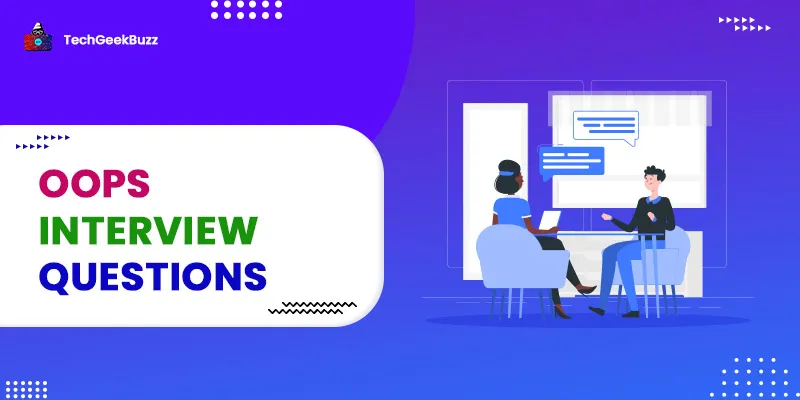 Top 60+ OOPS Interview Questions and Answers in 2026