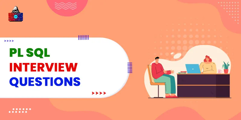 50+ Top PL/SQL Interview Questions and Answers in 2026