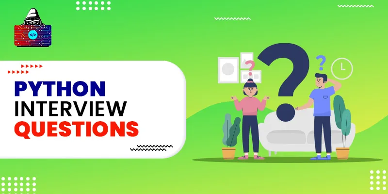 Top 150+ Python Interview Questions and Answers in 2026